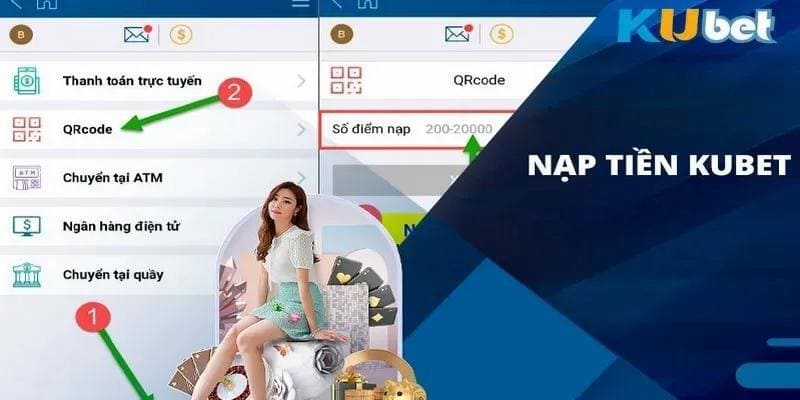 Quy trình các bước nạp tiền Kubet đơn giản
