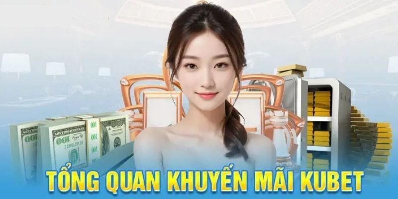 Giới thiệu tường tận về sự kiện khuyến mãi casino Kubet